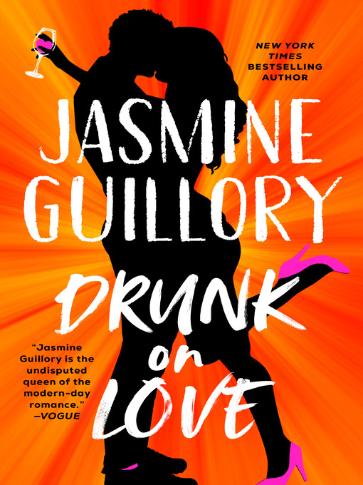 Title details for Drunk on Love by Jasmine Guillory - Available